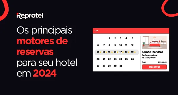 Os principais motores de reservas para seu hotel em 2024